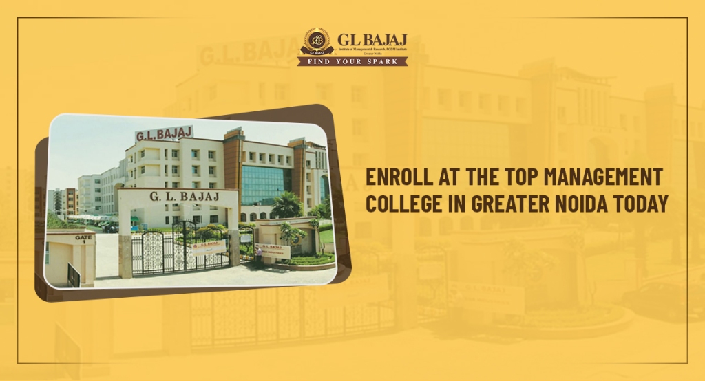 Enroll at the Top Management College in Greater Noida Today
